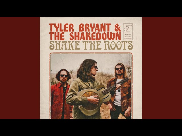 Tyler Bryant & The Shakedown - Sell Yourself