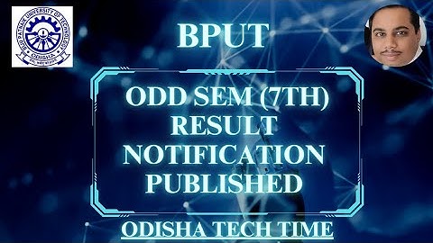 ODD SEM (7TH) 1ST PHASE RESULT NOTIFICATION PUBLISHED #bput #btech