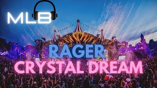 RAGER - CRYSTAL DREAM (MUSICA SEM DIREITOS AUTORAIS ELETRONICA/ MUSIC WITHOUT COPYRIGHT TRAP)