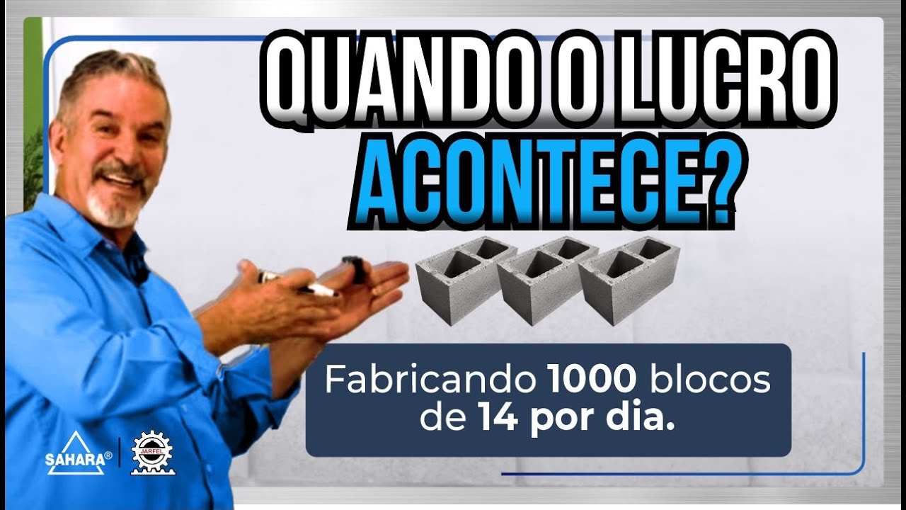 QUANDO O LUCRO ACONTECE? EP1: Fabricando 1.000 Blocos de 14x19x39 por dia! - Jarfel // Sahara