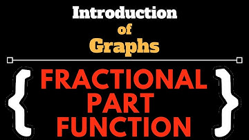 FRACTIONAL PART FUNCTION | HINDI |