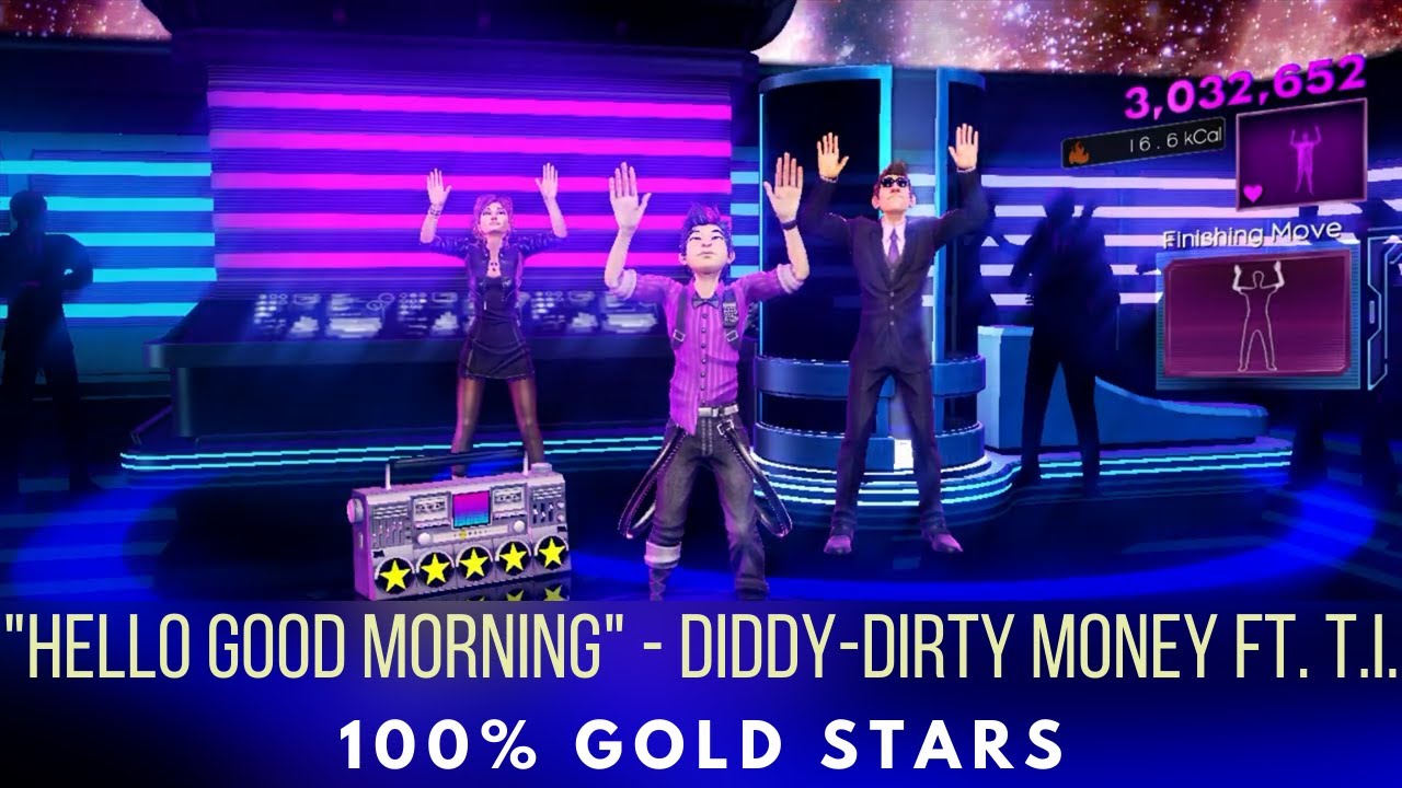 Dance Central 3 - Hello Good Morning - Diddy-Dirty Money ft. T.I.