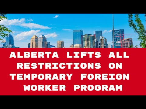 ALBERTA'S LMIA PROGRAM IS OPEN FOR ALL