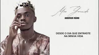ANDERSON MÁRIO - MÃE GRANDE LETRA (VÍDEO LYRIC)