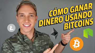 ¿Cómo ganar dinero con Bitcoin?