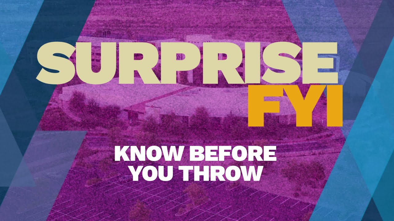 Surprise FYI - Know Before You Throw