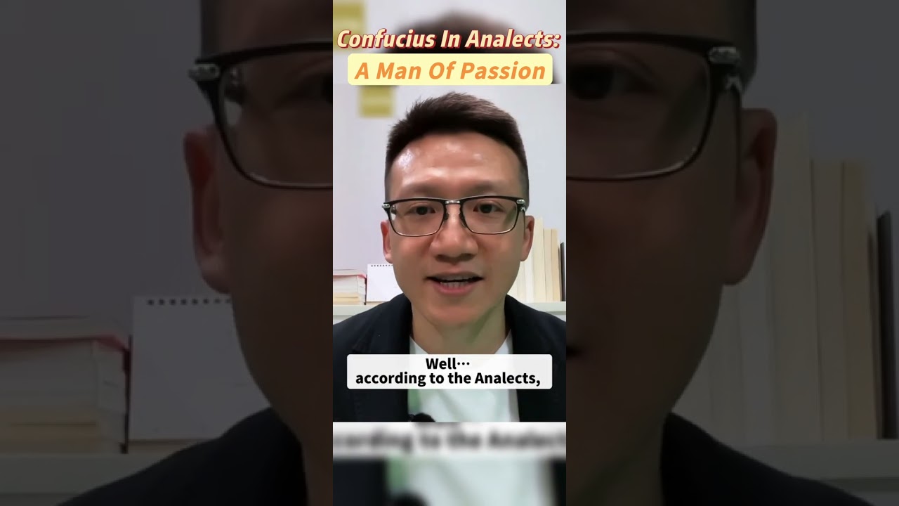 Confucius in Analects: A man of passion#china#analects#passion#fyp