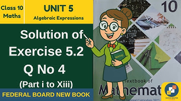 Class 10 Maths | Solution of Exercise 5.2 Q No 4 | Chapter 5 | 10th Maths Exercise 5.2 | FBISE