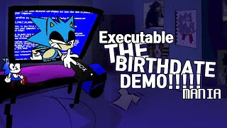 Friday Night Funkin' Executable Mania: THE BIRTHDATE DEMO