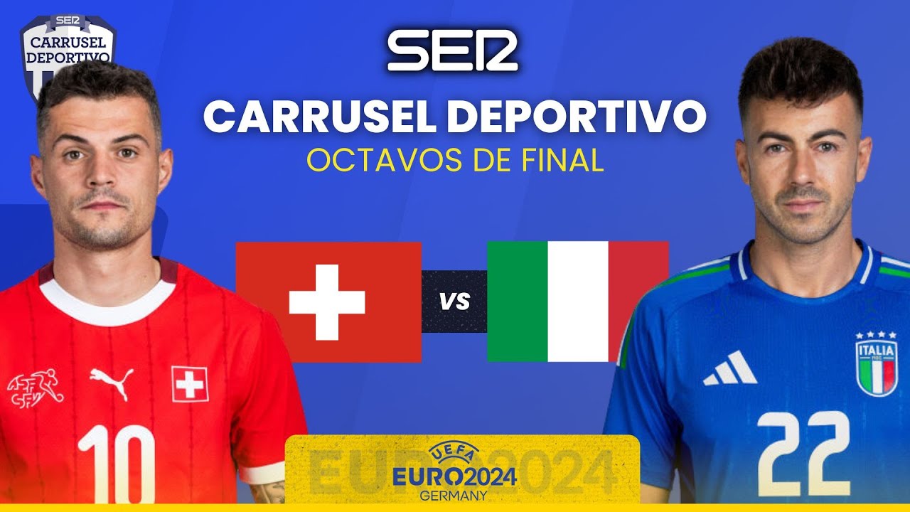 🏆🇪🇺 SUIZA vs ITALIA | Octavos de Final | EUROCOPA 2024 EN DIRECTO - YouTube