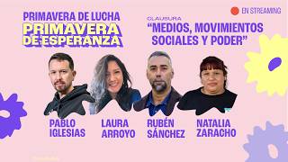 Mesa de debate: 'Medios, movimientos sociales y poder'
