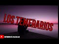 Te isemal,Los Temerarios-ESTADOS El coche xd