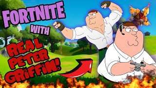 I Played FORTNITE as Peter Griffin! (VOICE IMPRESSIONS)