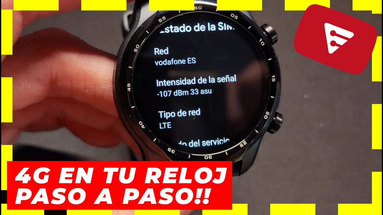 How to activate the LTE/4G capabilities of your SmartWatch 