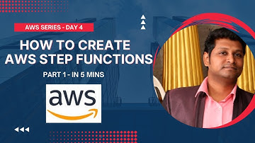 AWS - Step Functions | State Machines complete hands-on Demo | Day-4 | Part - 1 #aws #cloudcomputing