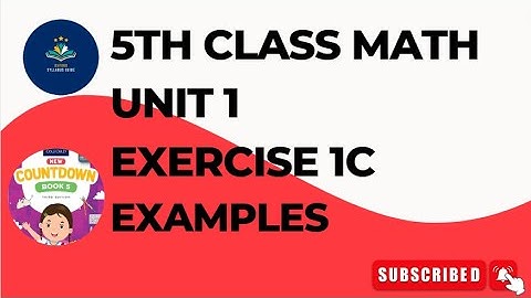 5th Class Math Unit 1 Exercise 1C examples of Multiplication |Class 5 mathematics Unit 1 Exercise