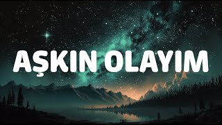 Simge - Aşkın Olayım (Sözleri/Lyrics)