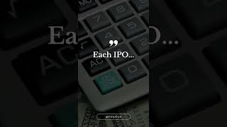 Each Ipo Brings New Opportunities.