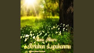 Perlahan Lupakanmu