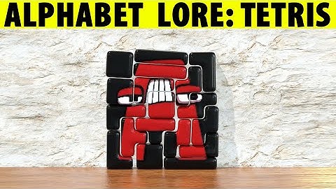 Softbody TETRIS but Alphabet Lore