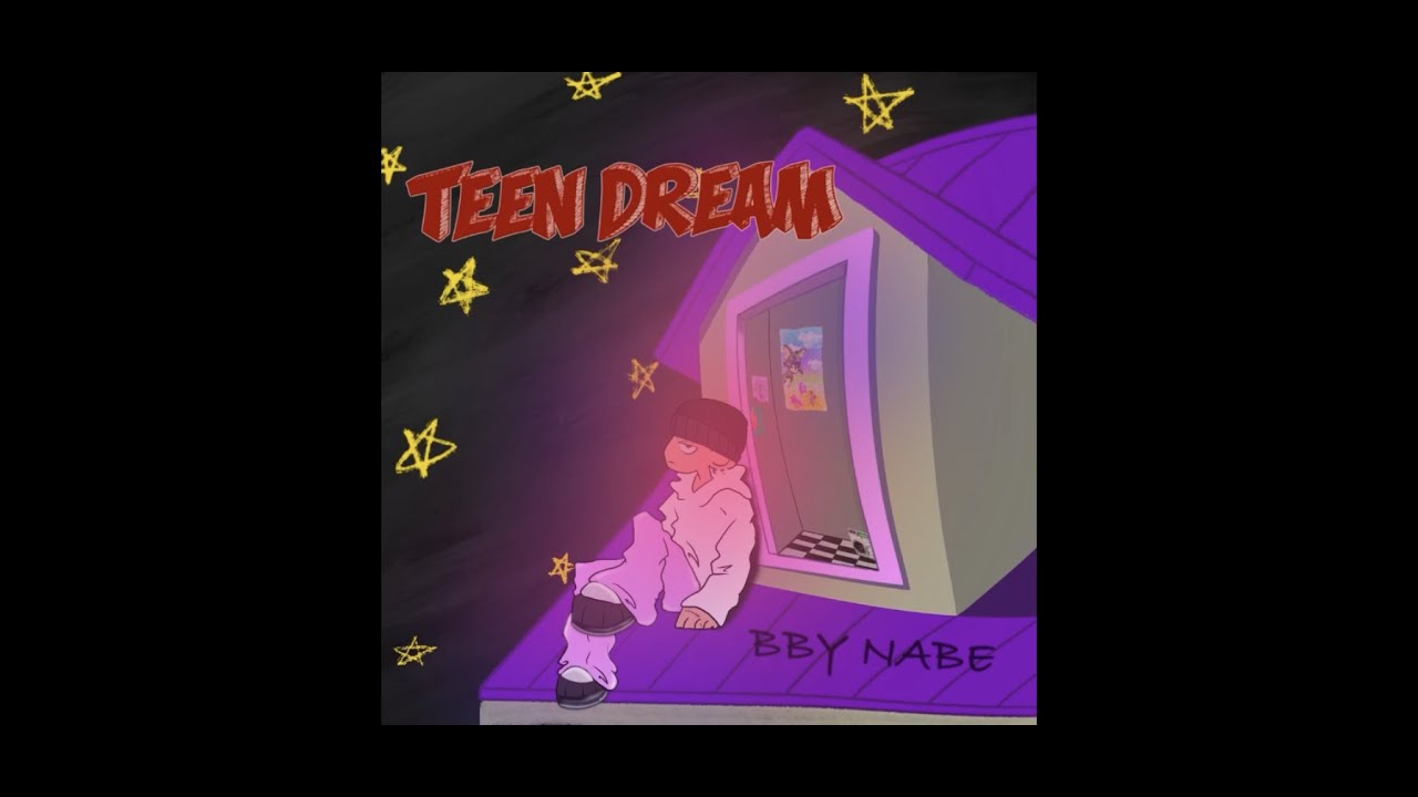 BBY NABE - Teen Dream (Official Audio)