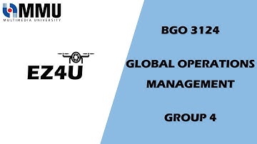 BGO 3124 Global Operations Management - Group 4 (EZ4U)