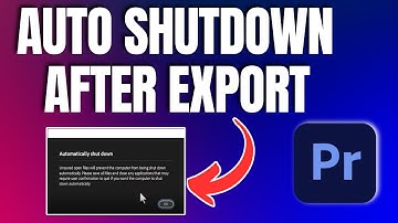 How To Auto Shutdown PC After Export
