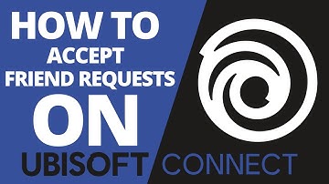 How to accept Friend request on Ubisoft connect