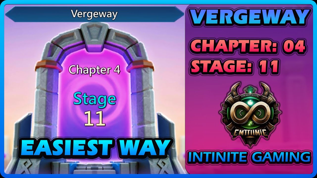 Lords Mobile Vergeway Chapter 4 Stage 11 Easiest Way | Infinite Gaming