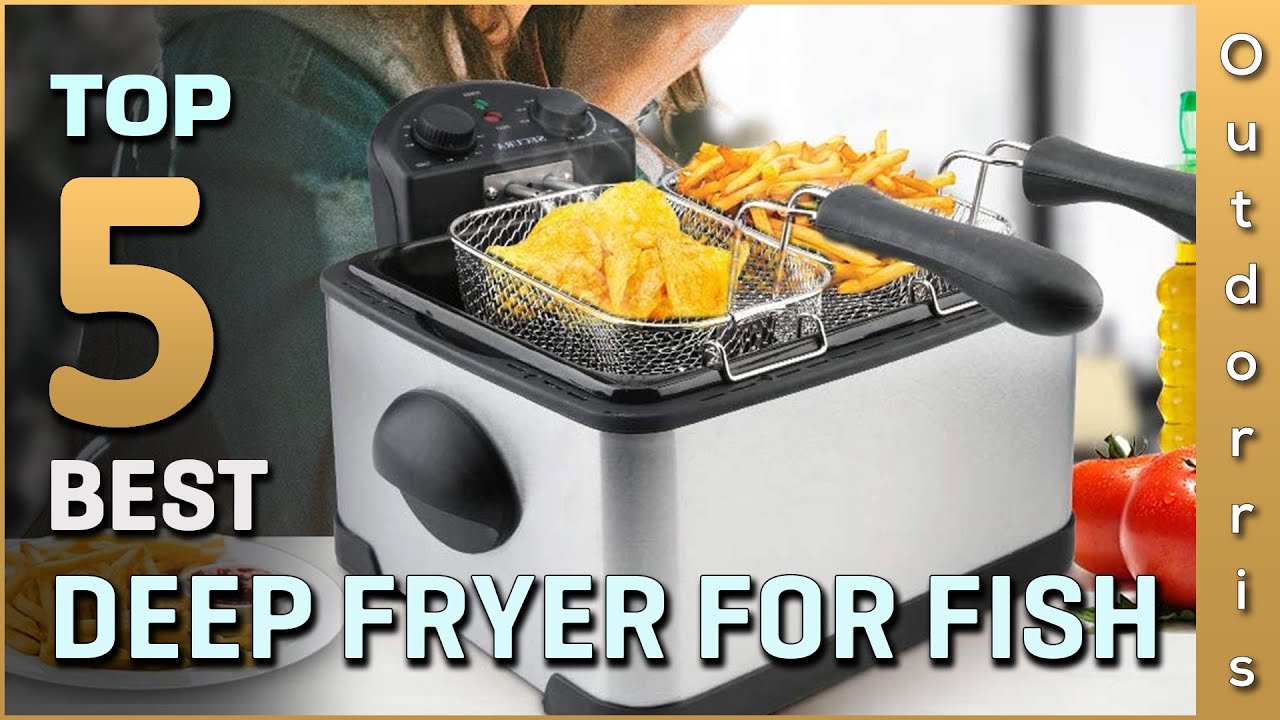 Top 5 Best Deep Fryers for Fish Review in 2023 