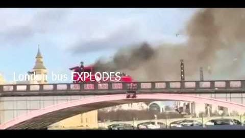 London Bus EXPLODES On Lambeth Bridge For Film