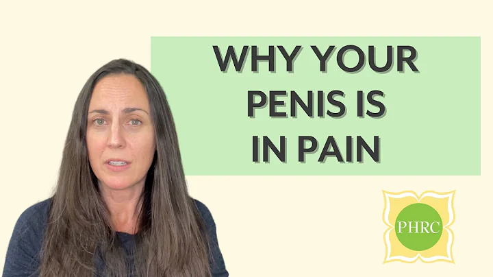 Penile Pain - Why it Happens and How to Fix it | P...