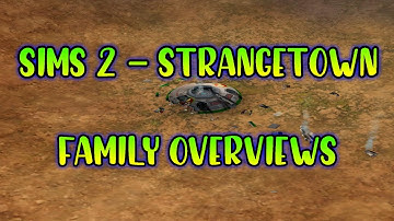 Sims 2 - Strangetown: Family Overviews (Alice