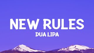 Dua Lipa - New Rules (Lyrics)