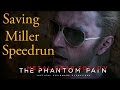 Mgs 5 speedrun  saving miller