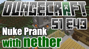 Tekkit: DungeCraft - Nuke Prank - S1 E43