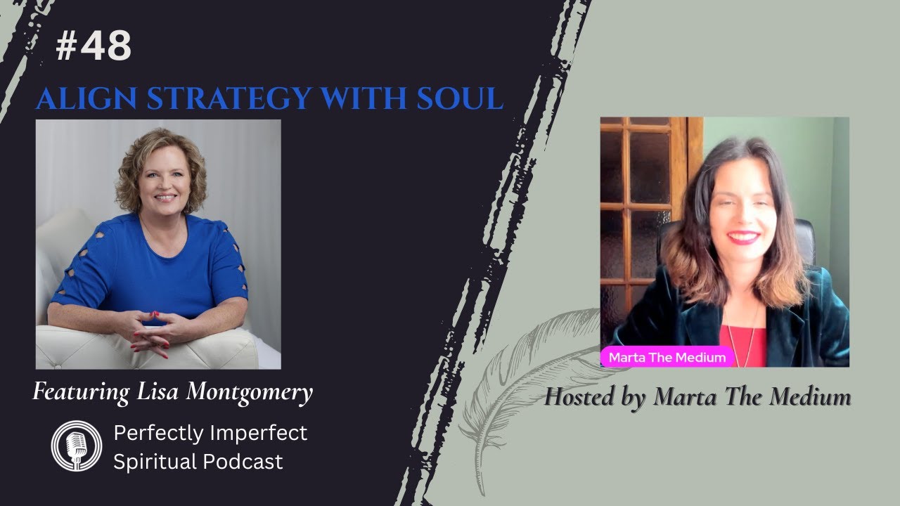 From Strategy to Soul: Lisa Montgomery on Intuitive Business & Aligned Success