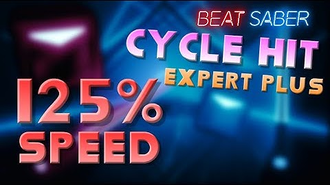 Beat Saber PSVR | Camellia - Cycle Hit | 125% SPEED + Expert Plus