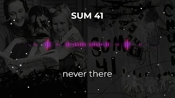 sum 41 - never there 432hz