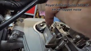 PROBLEM Royal Enfield Bullet 500 B5 tik tik tappet noise