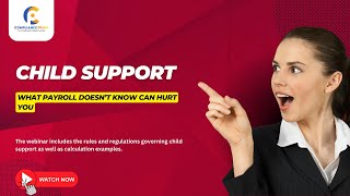 Child Support Challenges In Payroll | Key Insights You Can't Miss | WEBINAR