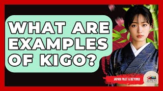 Download Lagu What Are Examples Of Kigo? - Japan Past and Present MP3