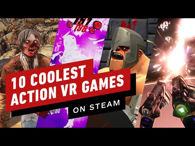 VR action games >> 10 titles we can't wait for