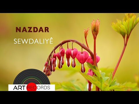 Nazdar - Sewdaliyê (Official Audio © Art Records)