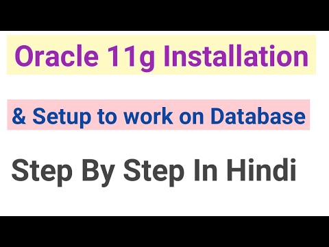 How To Install Oracle 11g  Step By Step In Hindi (Oracle Series Part 3)