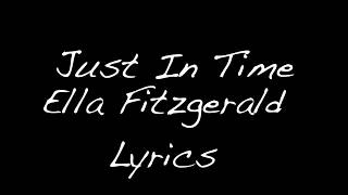 Lyrics Ella Fitzgerald - Just in Time