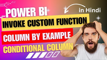 Power BI Data Transformation  Part 5: Columns Unleashed—Custom, Example, and Conditional Magic!