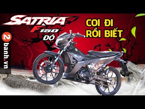 Video Satria F150 độ PXL cùng dàn đồ chơi hàng hiệu | 2banh... - youtube