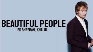 Ed Sheeran - Beautiful People feat. Khalid (Lyrics /Letra / Spanish)