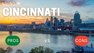 Pros and Cons of Living in Cincinnati, OH  Moving to Cincinnati or Northern Kentucky